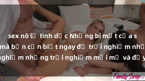 sex nô lệ tình dục Những bí mật của sex nhóm không che mà bạn cần biết ngay để trải nghiệm những trải nghiệm mới mẻ và đầy kích thích.