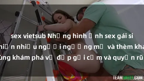 sex vietsub Những hình ảnh sex gái sinh viên Việt Nam khiến nhiều người ngưỡng mộ và thèm khát. Cùng khám phá vẻ đẹp gợi cảm và quyến rũ của những cô gái trẻ này.