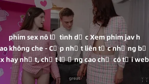 phim sex nô lệ tình dục Xem phim jav hd miễn phí đỉnh cao không che - Cập nhật liên tục những bộ phim sex hay nhất, chất lượng cao chỉ có tại website chuyên nghiệp hàng đầu.