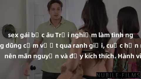 sex gái bắc âu Trải nghiệm làm tình ngoài đường: Khi lòng dũng cảm vượt qua ranh giới, cuộc hẹn nơi công cộng trở nên mãn nguyện và đầy kích thích. Hành vi nguy hiểm, nhưng cũng tạo nên cảm giác mới m