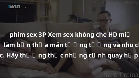 phim sex 3P Xem sex không che HD miễn phí đảm bảo sẽ làm bạn thỏa mãn tưởng tượng và nhu cầu tình dục. Hãy thưởng thức những cảnh quay hấp dẫn và mãnh liệt ngay bây giờ!